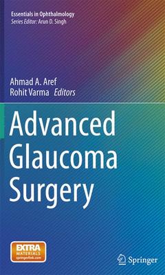 Couverture de l’ouvrage Advanced Glaucoma Surgery