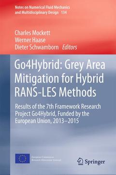 Couverture de l’ouvrage Go4Hybrid: Grey Area Mitigation for Hybrid RANS-LES Methods