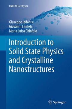 Couverture de l’ouvrage Introduction to Solid State Physics and Crystalline Nanostructures