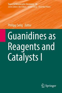 Couverture de l’ouvrage Guanidines as Reagents and Catalysts I