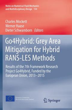 Couverture de l’ouvrage Go4Hybrid: Grey Area Mitigation for Hybrid RANS-LES Methods