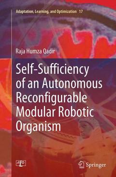 Couverture de l’ouvrage Self-Sufficiency of an Autonomous Reconfigurable Modular Robotic Organism