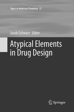 Couverture de l’ouvrage Atypical Elements in Drug Design