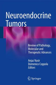 Couverture de l’ouvrage Neuroendocrine Tumors: Review of Pathology, Molecular and Therapeutic Advances