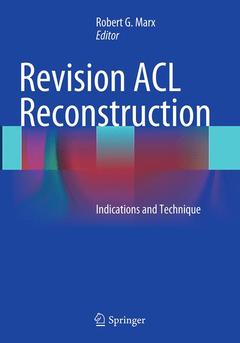 Couverture de l’ouvrage Revision ACL Reconstruction