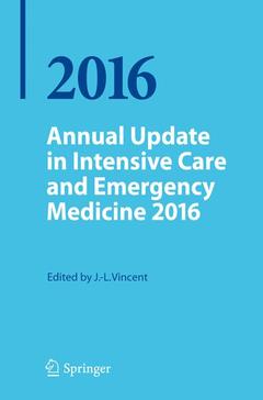 Couverture de l’ouvrage Annual Update in Intensive Care and Emergency Medicine 2016