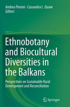 Couverture de l’ouvrage Ethnobotany and Biocultural Diversities in the Balkans