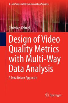 Cover of the book Design of Video Quality Metrics with Multi-Way Data Analysis