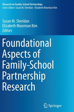 Couverture de l’ouvrage Foundational Aspects of Family-School Partnership Research