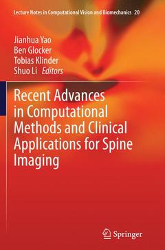 Couverture de l’ouvrage Recent Advances in Computational Methods and Clinical Applications for Spine Imaging