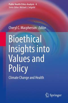 Couverture de l’ouvrage Bioethical Insights into Values and Policy