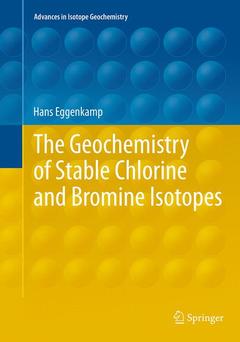 Couverture de l’ouvrage The Geochemistry of Stable Chlorine and Bromine Isotopes