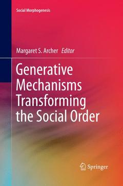 Couverture de l’ouvrage Generative Mechanisms Transforming the Social Order