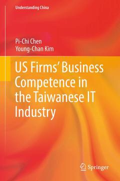 Couverture de l’ouvrage US Firms’ Business Competence in the Taiwanese IT Industry