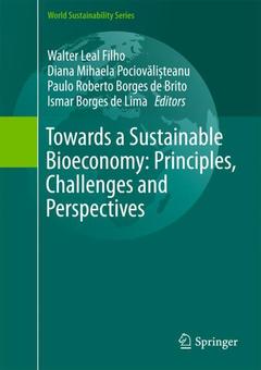 Couverture de l’ouvrage Towards a Sustainable Bioeconomy: Principles, Challenges and Perspectives