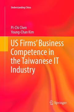 Couverture de l’ouvrage US Firms' Business Competence in the Taiwanese IT Industry