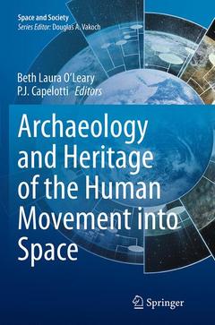 Cover of the book Archaeology and Heritage of the Human Movement into Space