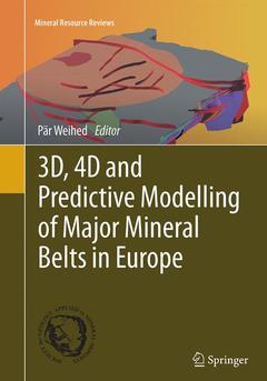 Cover of the book 3D, 4D and Predictive Modelling of Major Mineral Belts in Europe
