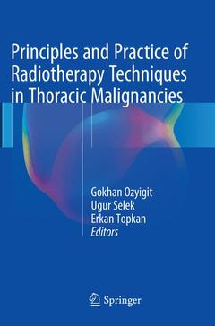Couverture de l’ouvrage Principles and Practice of Radiotherapy Techniques in Thoracic Malignancies
