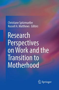 Couverture de l’ouvrage Research Perspectives on Work and the Transition to Motherhood