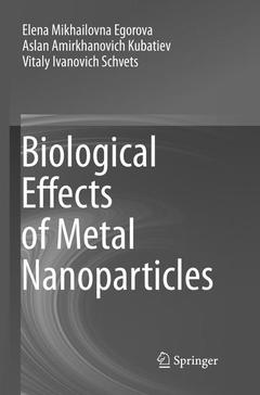 Couverture de l’ouvrage Biological Effects of Metal Nanoparticles