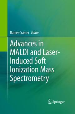 Couverture de l’ouvrage Advances in MALDI and Laser-Induced Soft Ionization Mass Spectrometry