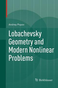 Couverture de l’ouvrage Lobachevsky Geometry and Modern Nonlinear Problems