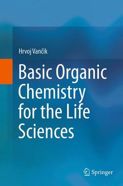 Couverture de l’ouvrage Basic Organic Chemistry for the Life Sciences
