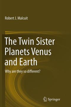 Couverture de l’ouvrage The Twin Sister Planets Venus and Earth