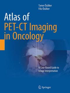 Couverture de l’ouvrage Atlas of PET-CT Imaging in Oncology