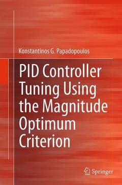 Couverture de l’ouvrage PID Controller Tuning Using the Magnitude Optimum Criterion