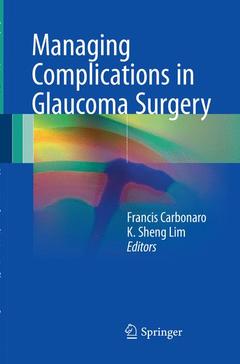 Couverture de l’ouvrage Managing Complications in Glaucoma Surgery