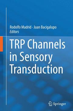 Couverture de l’ouvrage TRP Channels in Sensory Transduction