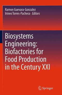 Cover of the book Biosystems Engineering: Biofactories for Food Production in the Century XXI