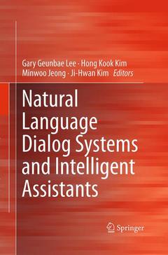 Couverture de l’ouvrage Natural Language Dialog Systems and Intelligent Assistants