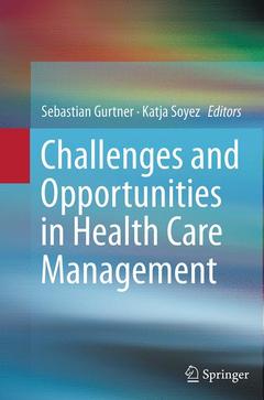 Couverture de l’ouvrage Challenges and Opportunities in Health Care Management