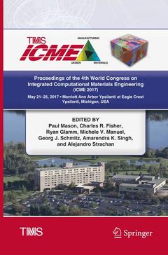 Couverture de l’ouvrage Proceedings of the 4th World Congress on Integrated Computational Materials Engineering (ICME 2017)