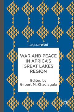 Couverture de l’ouvrage War and Peace in Africa's Great Lakes Region 
