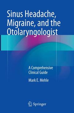 Couverture de l’ouvrage Sinus Headache, Migraine, and the Otolaryngologist