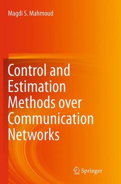 Cover of the book Control and Estimation Methods over Communication Networks