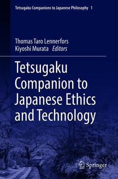 Cover of the book Tetsugaku Companion to Japanese Ethics and Technology