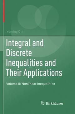 Couverture de l’ouvrage Integral and Discrete Inequalities and Their Applications