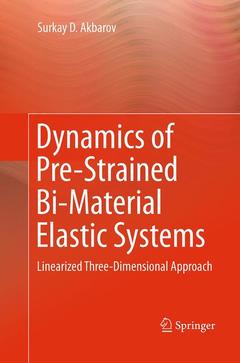 Couverture de l’ouvrage Dynamics of Pre-Strained Bi-Material Elastic Systems