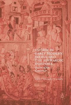 Couverture de l’ouvrage Esther in Early Modern Iberia and the Sephardic Diaspora