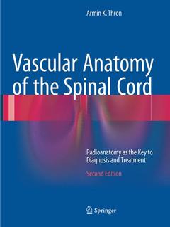Couverture de l’ouvrage Vascular Anatomy of the Spinal Cord