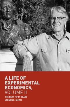 Cover of the book A Life of Experimental Economics, Volume II