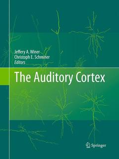 Couverture de l’ouvrage The Auditory Cortex