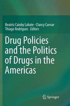 Couverture de l’ouvrage Drug Policies and the Politics of Drugs in the Americas
