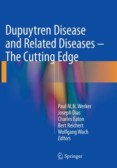 Couverture de l’ouvrage Dupuytren Disease and Related Diseases - The Cutting Edge