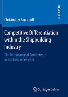 Cover of the book Competitive Differentiation within the Shipbuilding Industry